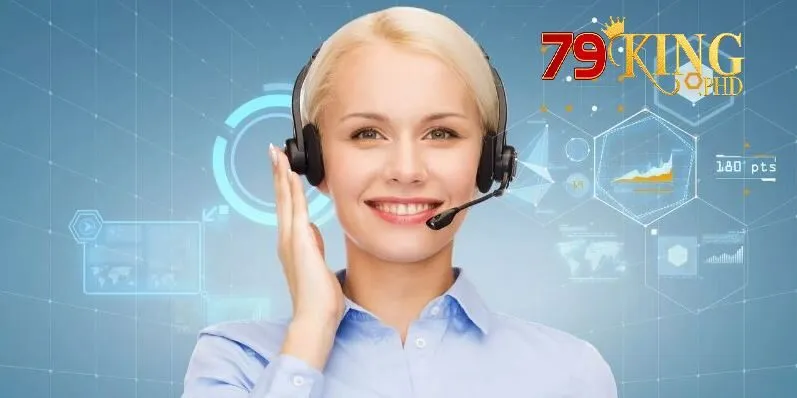 Nhà cái 79KING có đội ngũ hỗ trợ chuyên nghiệp