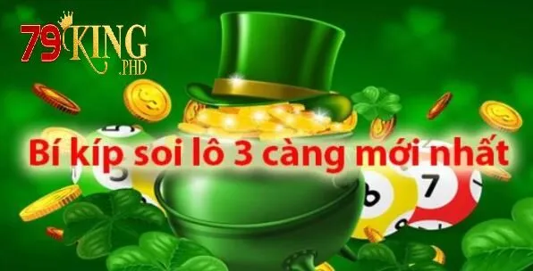 Lô 3 Càng – Tỷ Lệ Trúng Cực Cao Tại 79King Nên Chơi Ngay 3 Kinh nghiệm chơi lô 3 càng hiệu quả, nhanh thắng nhất